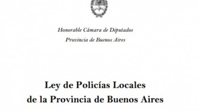 La letra del proyecto de Policías locales aprobado ayer en Diputados
