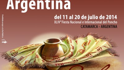 XLIV Fiesta Nacional e Internacional del Poncho, Catamarca, 11 al 20 de Julio