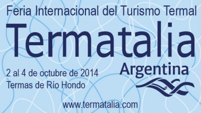 Termatalia 2014, del 2 al 4 de octubre, Termas de Río Hondo