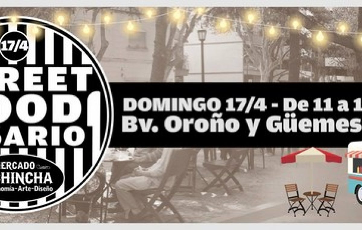 Cuarta edición de Street Food en Rosario 17 de abril
