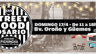Cuarta edición de Street Food en Rosario 17 de abril