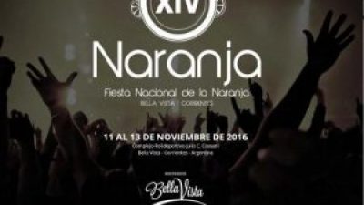 Fiesta Nacional de la Naranja, Bella Vista, del 11 al 13 de noviembre