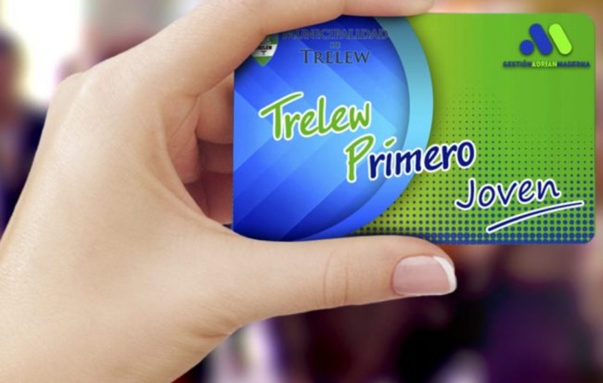Extenderían a otras ciudades la tarjeta “Trelew primero joven”