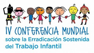 IV Conferencia Mundial sobre la Erradicación Sostenida del Trabajo Infantil, Buenos Aires, 14-16 de noviembre de 2017
