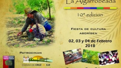 La Algarrobeada, festividad ancestral en Cruz del Eje, 2, 3 y 4 de febrero
