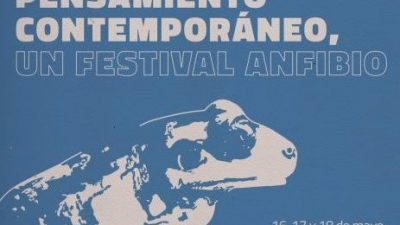 Rosario: Se viene el festival Pensamiento Contemporáneo