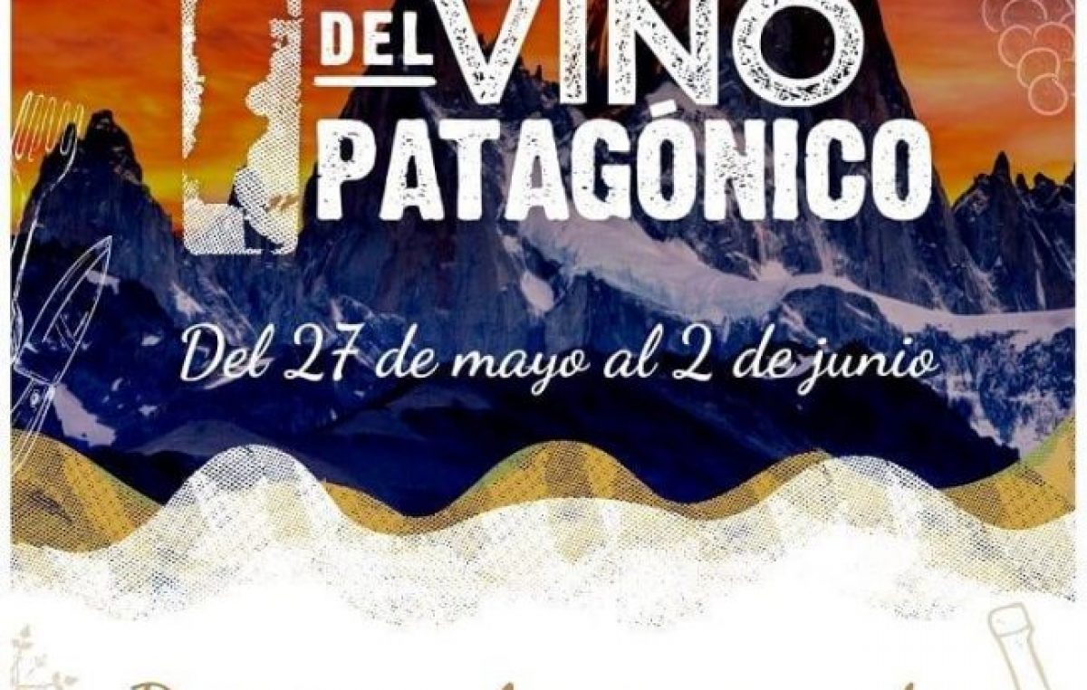 El vino patagónico se lucirá en Buenos Aires y Mendoza, el 27 de mayo al 2 de junio