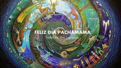 1 de agosto: hoy se celebra el Día de la Pachamama