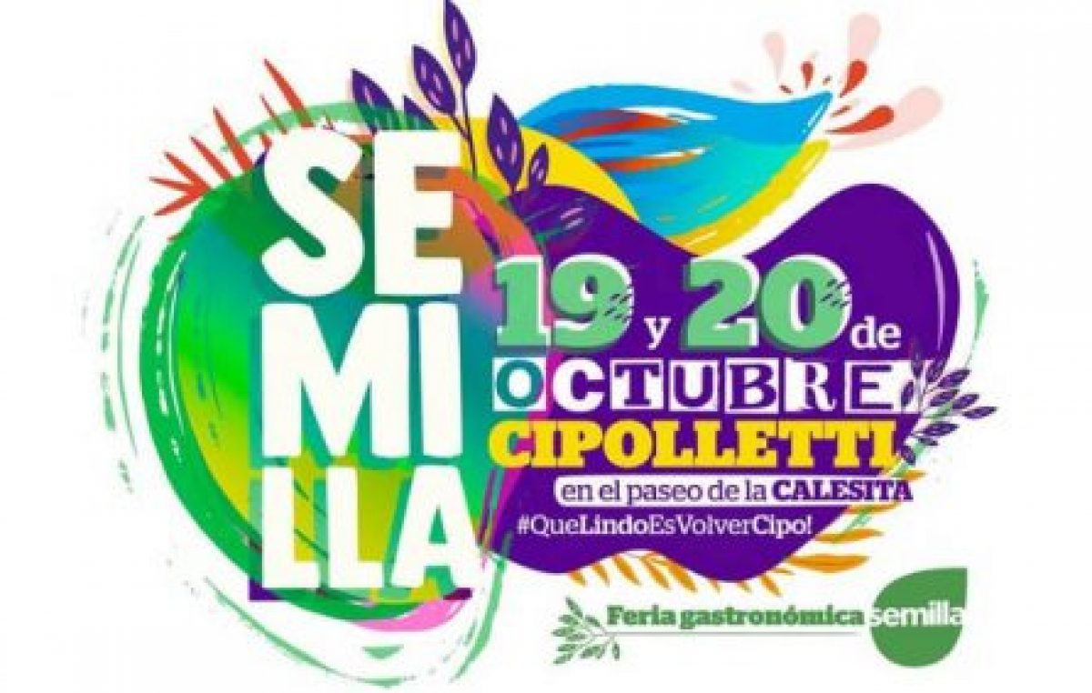 Vuelve la feria gastronómica Semilla a Cipolletti, el 19 y 20 de este mes
