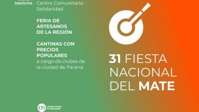 31° Fiesta Nacional del Mate, Paraná, 7 y 8 marzo
