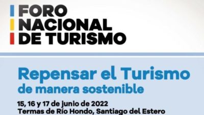 Reconvertida en su oferta turística, Termas de Río Hondo recibirá el Foro Nacional de Turismo