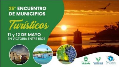 Se realizó en Victoria el 23° Encuentro de Municipios Turísticos