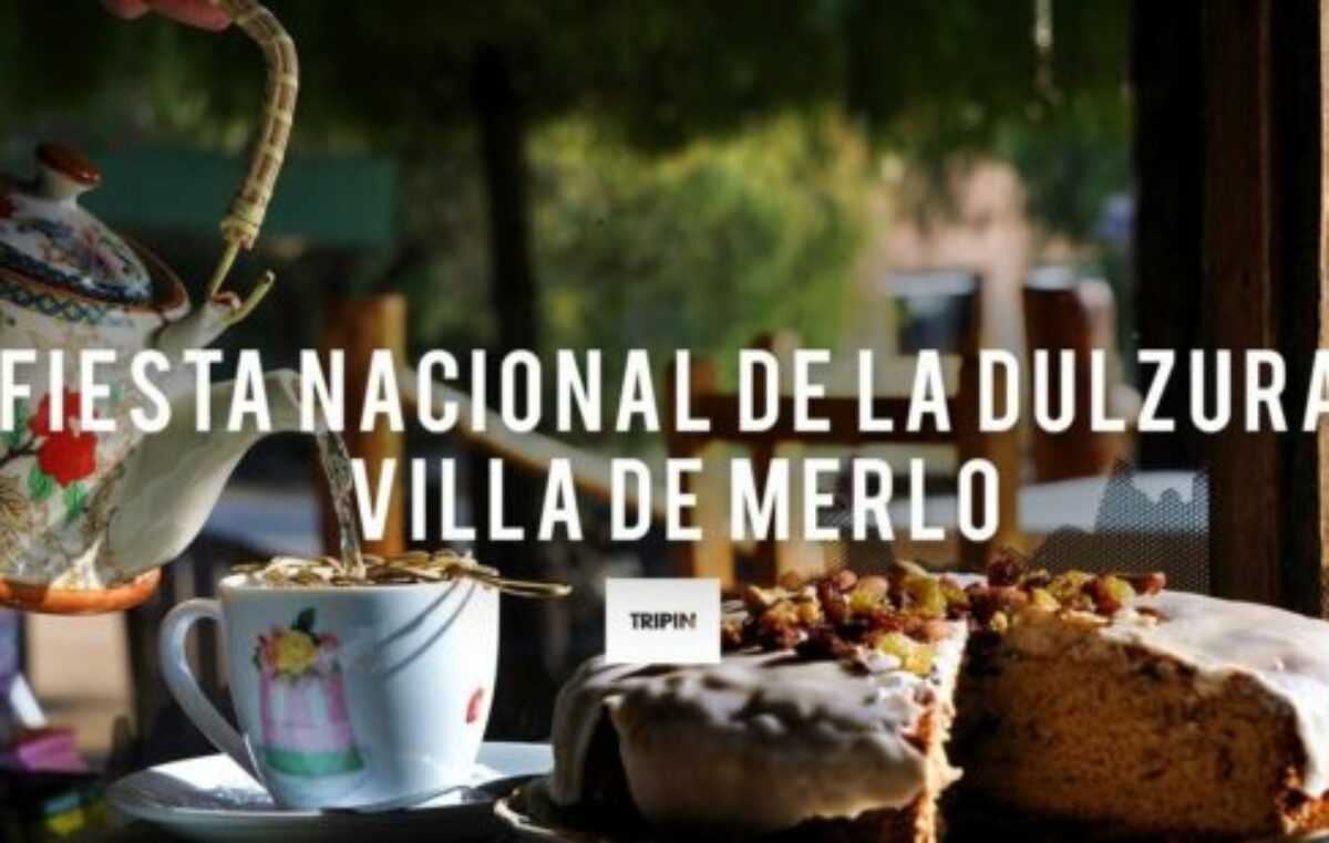 La Villa de Merlo te espera para vivir La Fiesta de la Dulzura 2023