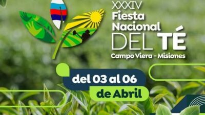 Fiesta Nacional del Té, Campo Viera, Misiones, del 3 al 6 de abril
